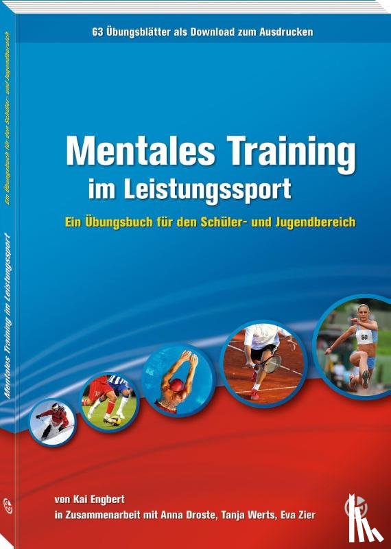Engbert, Kai, Droste, Anna, Werts, Tanja, Zier, Eva - Mentales Training im Leistungssport