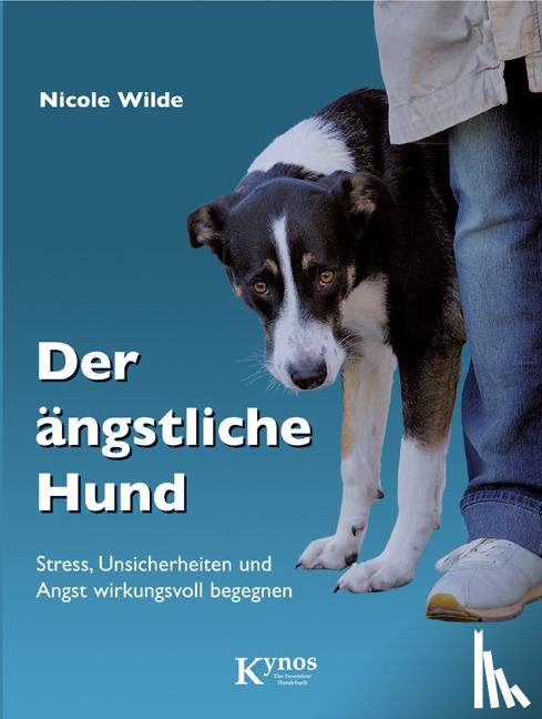 Wilde, Nicole - Der ängstliche Hund