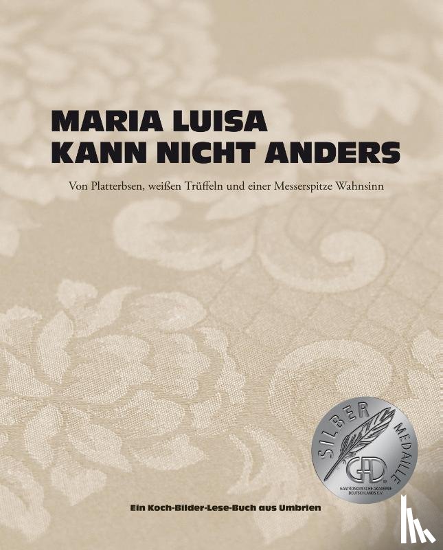 Scolastra, Maria, Stoletzky, Judith - Maria Luisa kann nicht anders