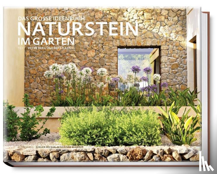 Berg, Peter, Reidel, Petra - Naturstein im Garten