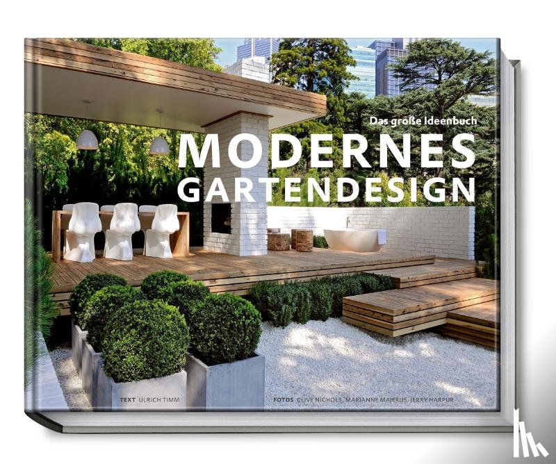 Timm, Ulrich - Modernes Gartendesign