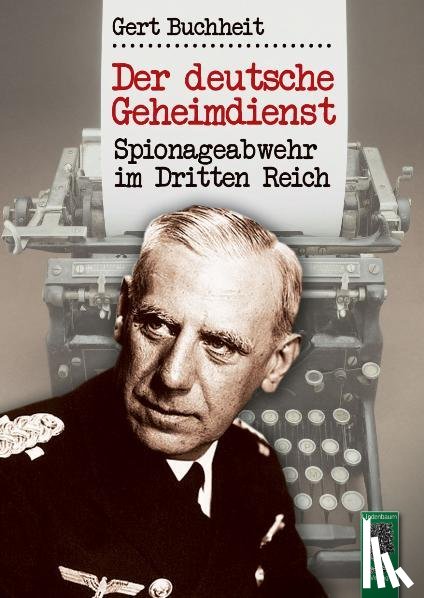 Buchheit, Gert - Der deutsche Geheimdienst