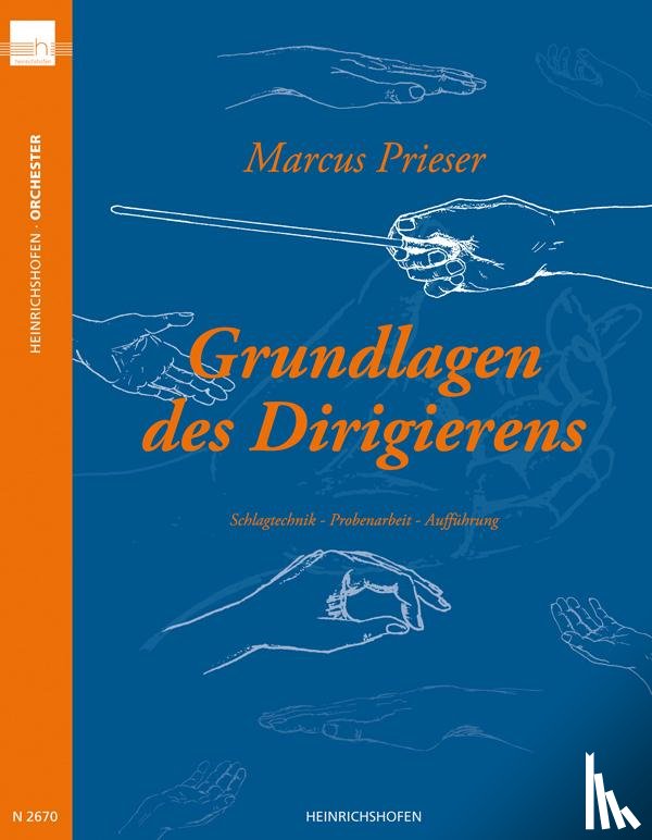 Prieser, Marcus - Grundlagen des Dirigierens