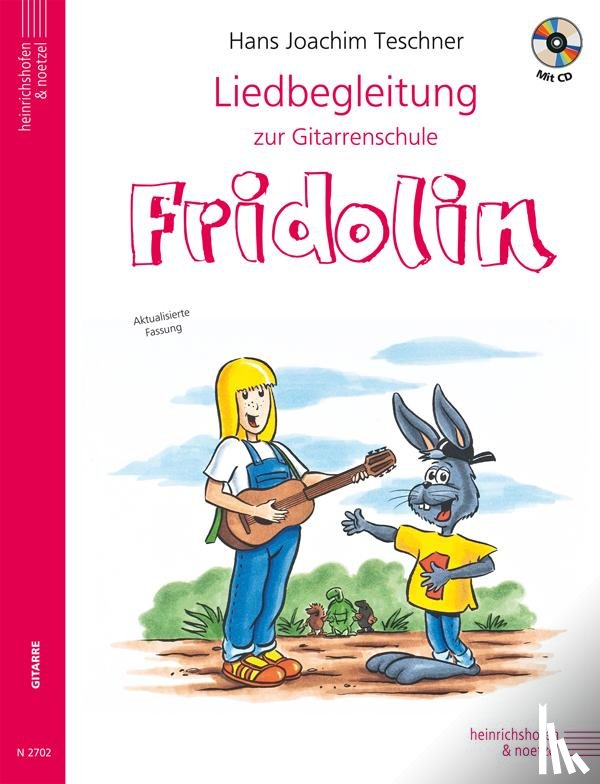 Teschner, Hans Joachim - Liedbegleitung zur Gitarrenschule "Fridolin"