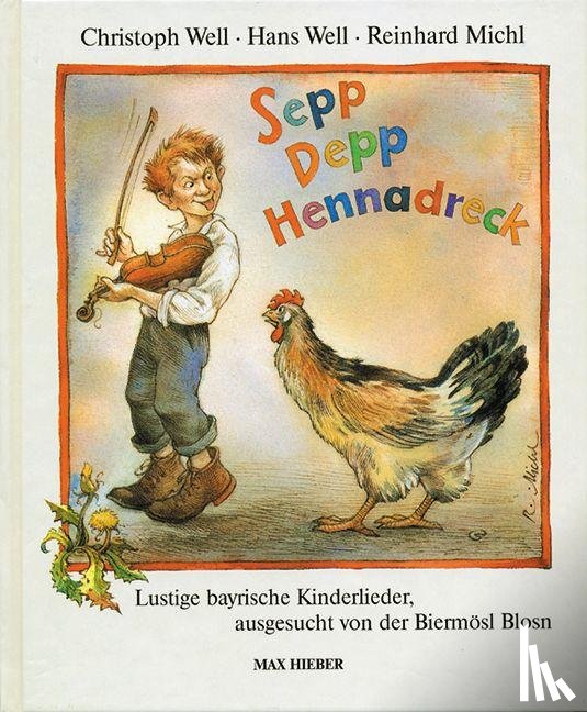 Well, Christoph, Well, Hans - Sepp Depp Hennadreck