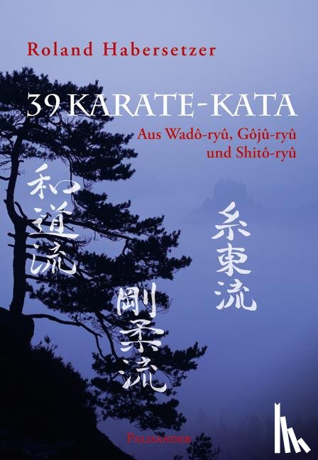 Habersetzer, Roland - 39 Karate-Kata