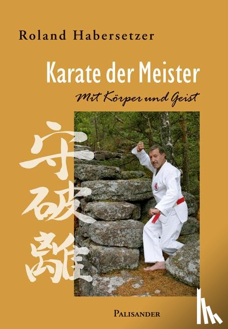 Habersetzer, Roland - Karate der Meister