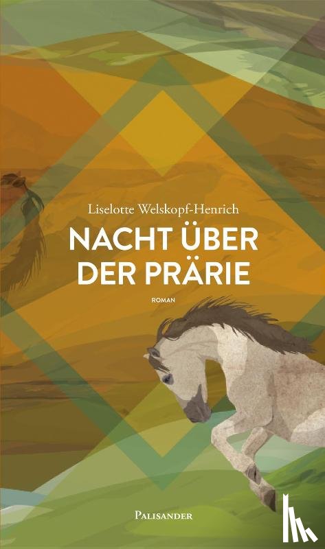 Welskopf-Henrich, Liselotte - Nacht über der Prärie