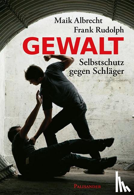 Albrecht, Maik, Rudolph, Frank - Gewalt