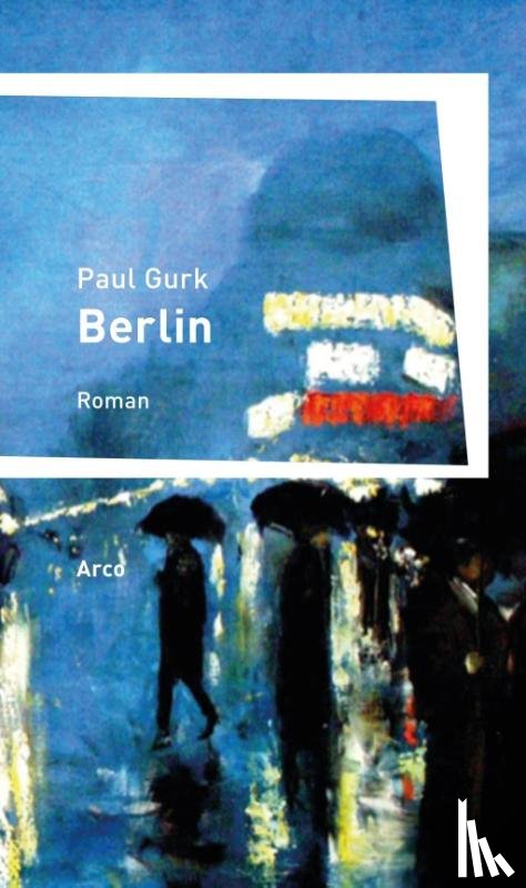 Gurk, Paul - Berlin