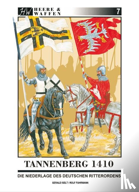 Iselt, Gerald, Fuhrmann, Rolf - Tannenberg 1410