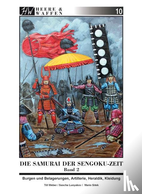 Weber, Till - Die Samurai der Sengoku-Zeit