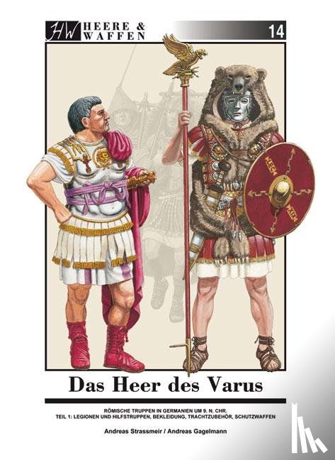 Strassmeir, Andreas - Das Heer des Varus
