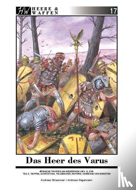 Strassmeier, Andreas - Das Heer des Varus