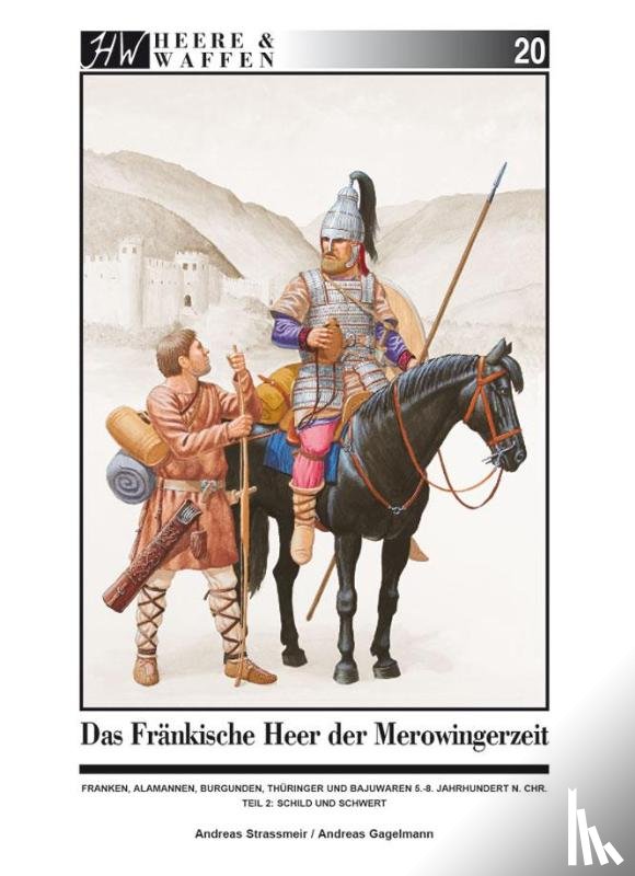 Strassmeir, Andreas - Das fränkische Heer der Merowingerzeit