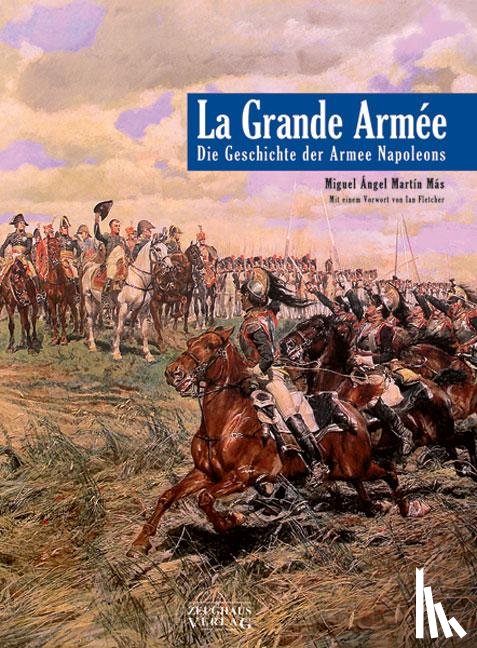 Más, Miquel Àngel Martin - La Grande Armee