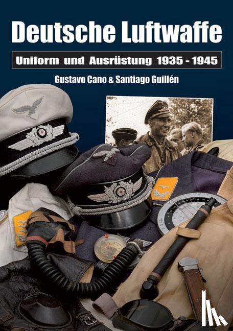 Cano, Gustavo, Guillén, Santiago - Deutsche Luftwaffe