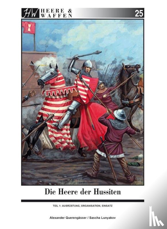 Querengässer, Alexander - Die Heere der Hussiten