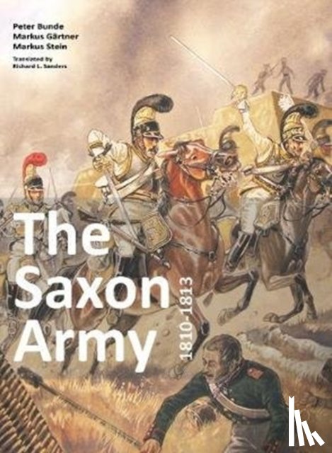 Peter, Bunde - The Saxon Army 1810-1813