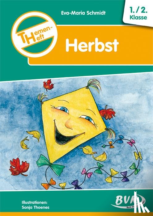 Schmidt, Eva-Maria - Themenheft Herbst 1./2. Klasse