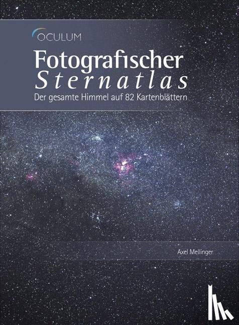 Stoyan, Ronald, Mellinger, Axel - Fotografischer Sternatlas