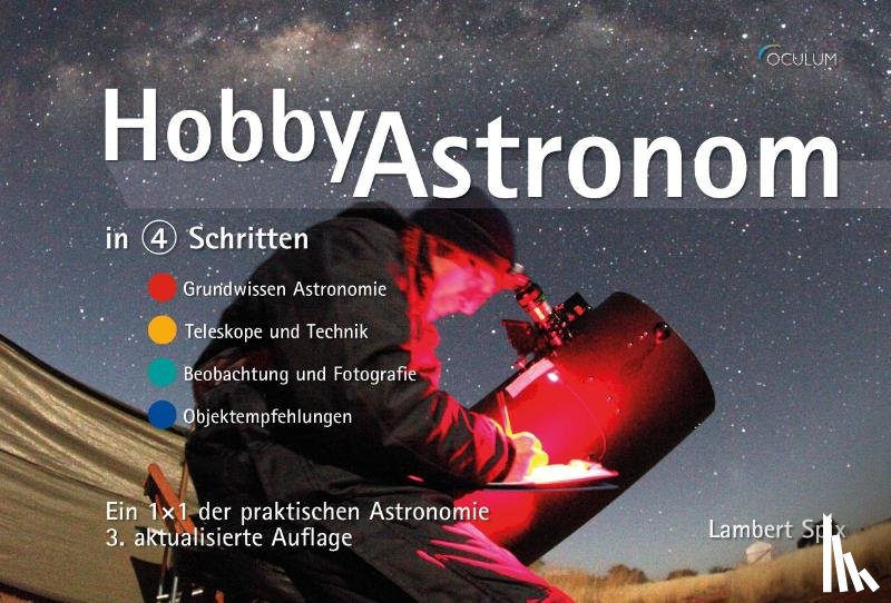 Spix, Lambert - Hobby-Astronom in 4 Schritten