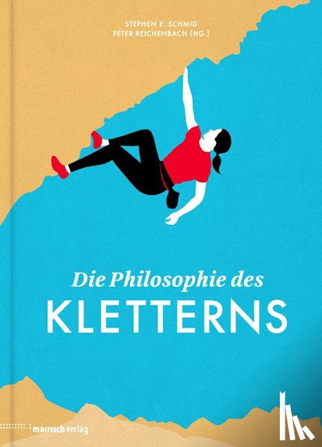  - Die Philosophie des Kletterns