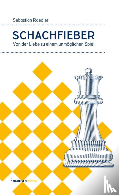 Raedler, Sebastian - Schachfieber