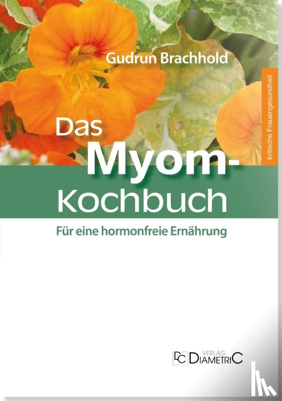 Brachhold, Gudrun - Das Myom-Kochbuch