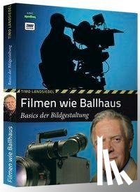 Landsiedel, Timo - Filmen wie Ballhaus