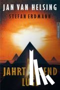Helsing, Jan van, Erdmann, Stefan - Die Jahrtausendlüge