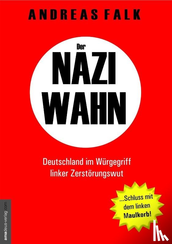 Falk, Andreas - Der Naziwahn