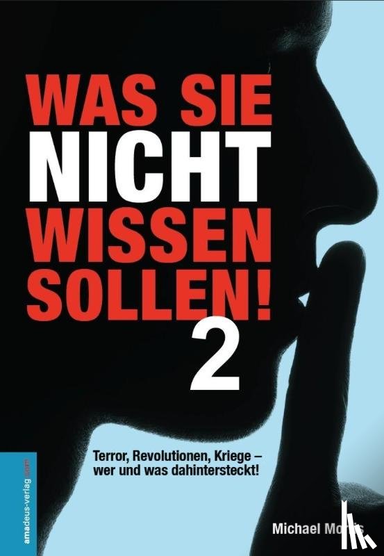Morris, Michael - Was Sie nicht wissen sollen! Band 2