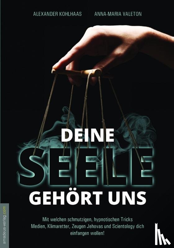 Valeton, Anna-Maria, Kohlhaas, Alexander - Deine Seele gehört uns