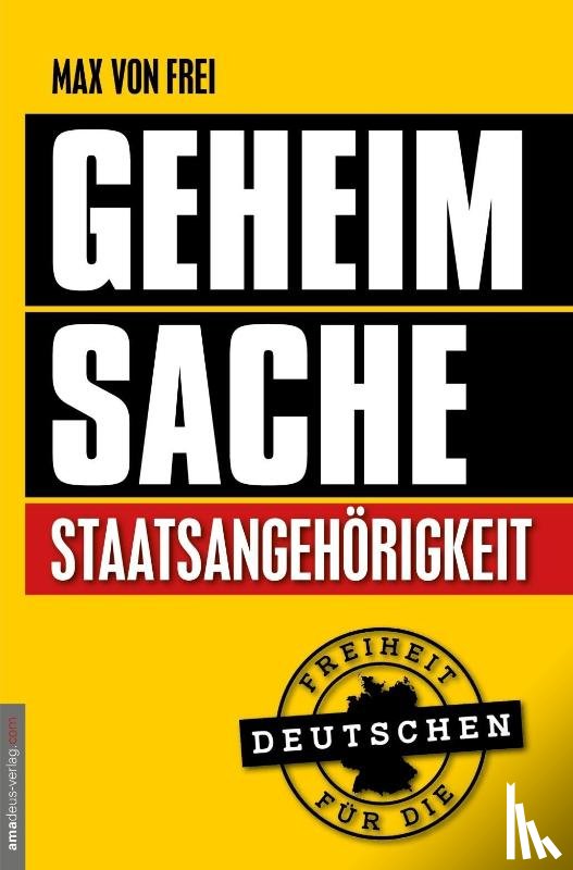 Frei, Max von, Helsing, Jan van - Geheimsache Staatsangehörigkeit