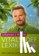 Buttlar, Johannes von - Vitalstofflexikon
