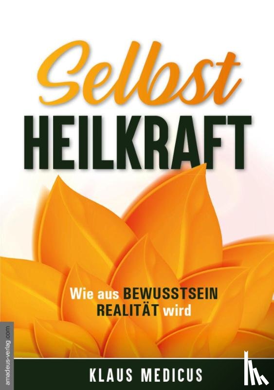Medicus, Klaus - Selbstheilkraft