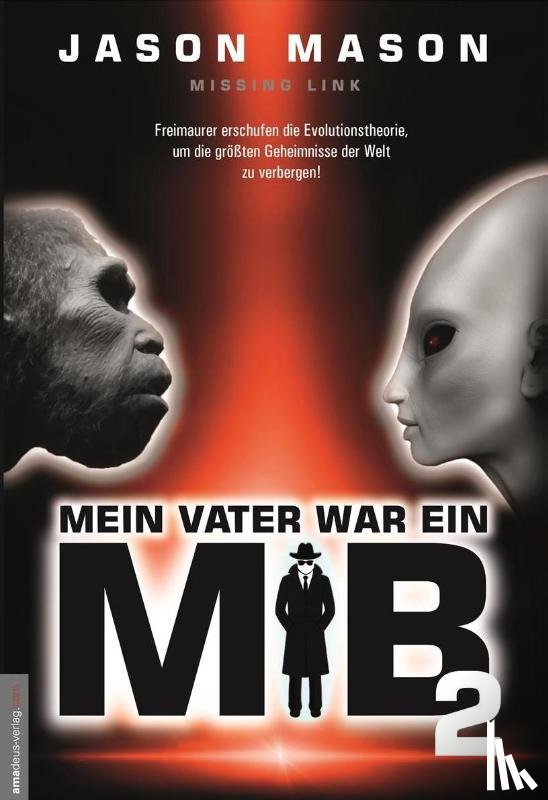 Mason, Jason - Mein Vater war ein MiB