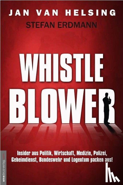 Helsing, Jan van, Erdmann, Stefan - Whistle Blower