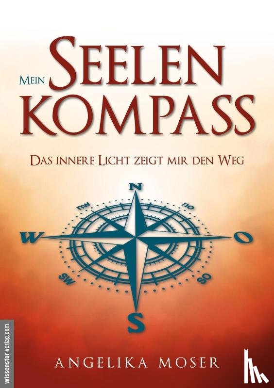 Moser, Angelika - Mein Seelenkompass