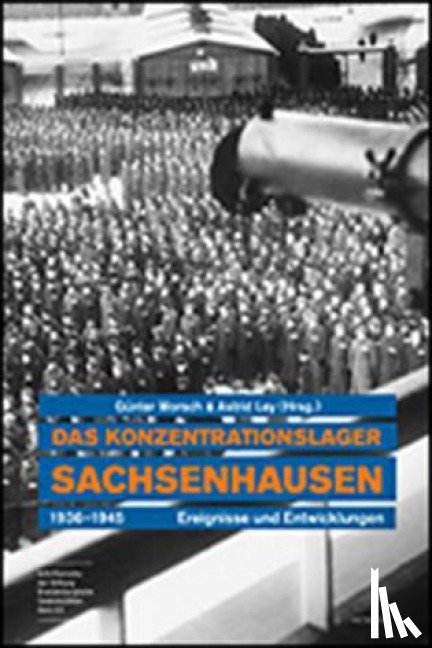  - Sachsenhausen Concentration Camp 1936-1945