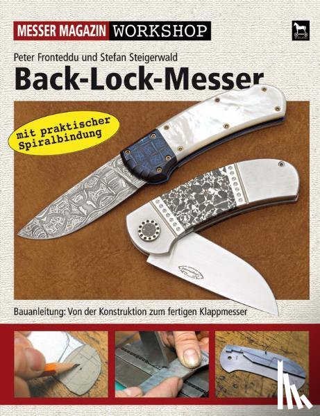 Fronteddu, Peter, Steigerwald, Stefan - Back-Lock-Messer