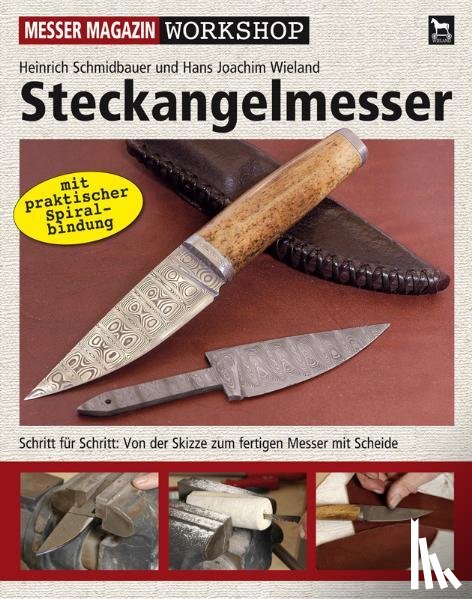 Schmidbauer, Heinrich, Wieland, Hans Joachim - Steckangelmesser