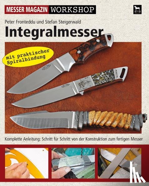Fronteddu, Peter, Steigerwald, Stefan - Integralmesser