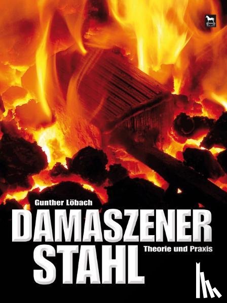 Löbach, Günther - Damaszener Stahl