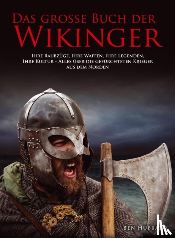 Ben, Hubbard - Das große Buch der Wikinger