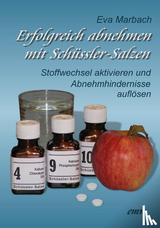 Marbach, Eva - Erfolgreich abnehmen mit Schussler-Salzen