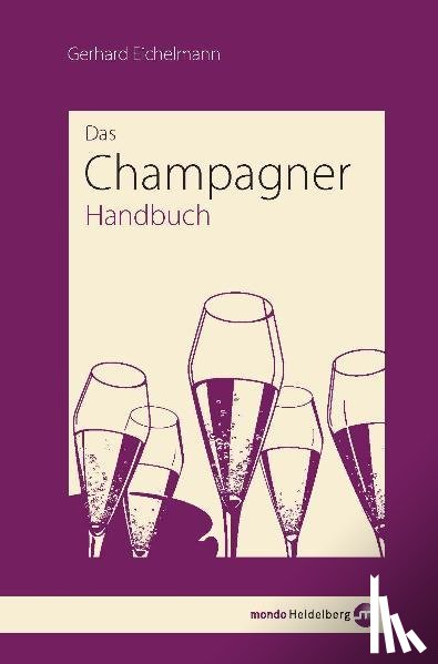 Eichelmann, Gerhard - Champagner-Handbuch