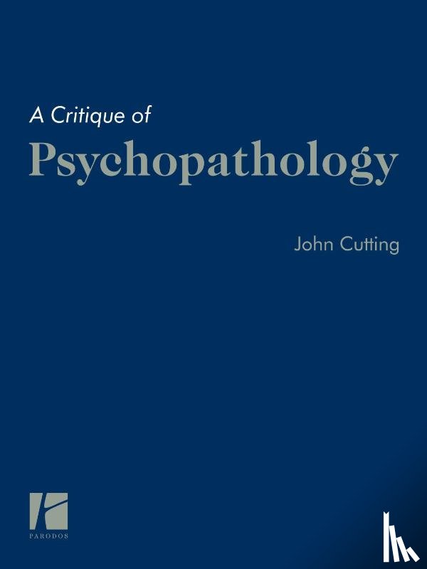 Cutting, John - A Critique of Psychopathology