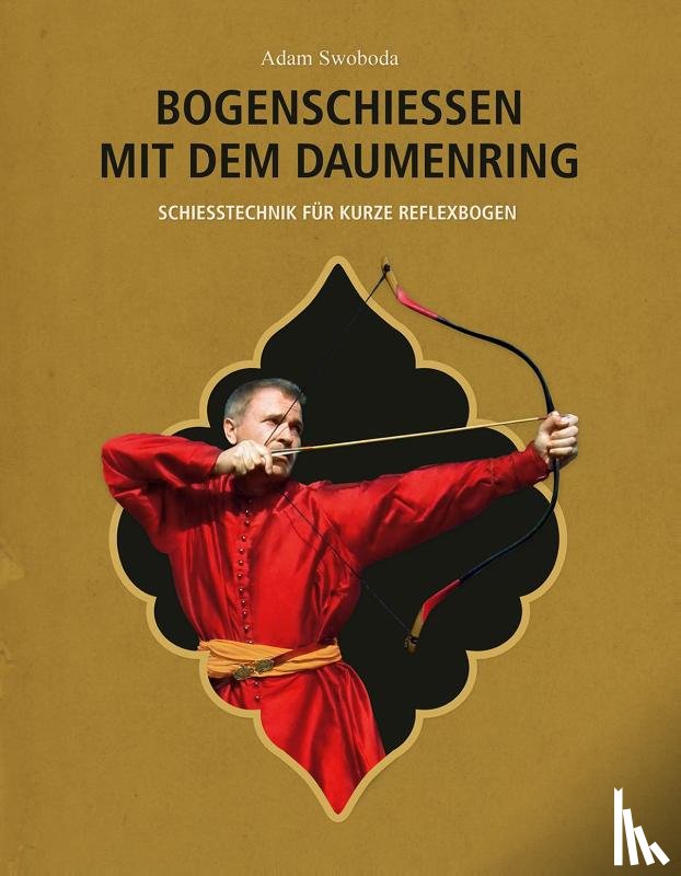 Swoboda, Adam - Bogenschießen mit dem Daumenring